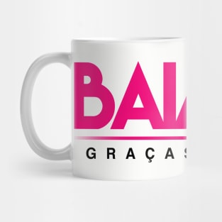 Baiana - Gracas A Deus! Bahia, Brazil Mug